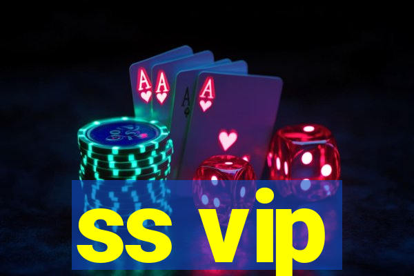 ss vip