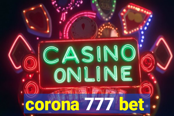 corona 777 bet