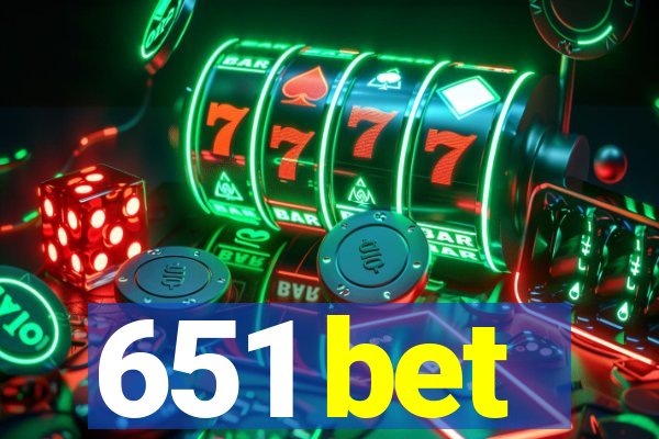 651 bet