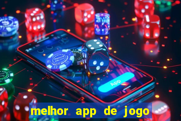 melhor app de jogo para ganhar dinheiro