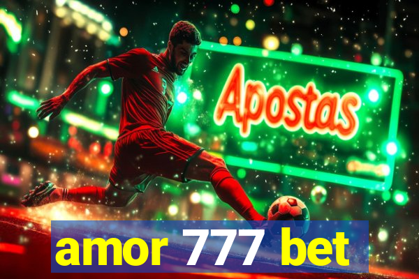 amor 777 bet