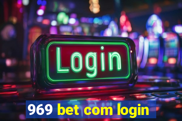 969 bet com login