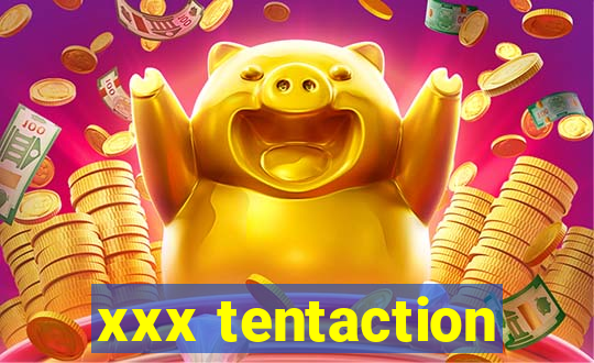 xxx tentaction