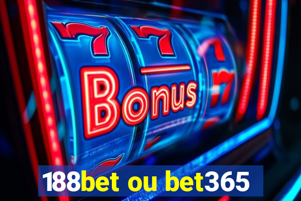 188bet ou bet365