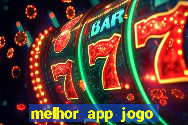 melhor app jogo para ganhar dinheiro