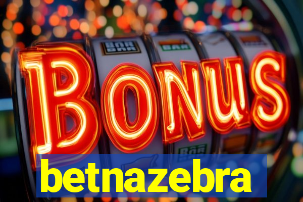 betnazebra