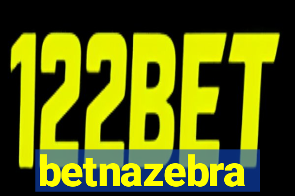 betnazebra