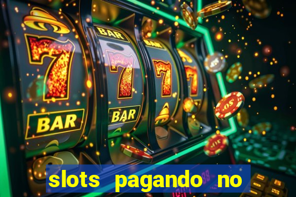 slots pagando no cadastro saque free 2024