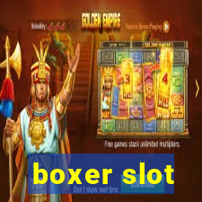 boxer slot