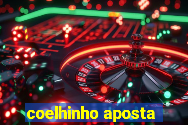 coelhinho aposta