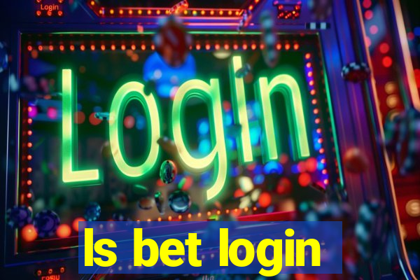 ls bet login