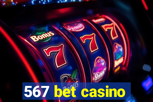 567 bet casino