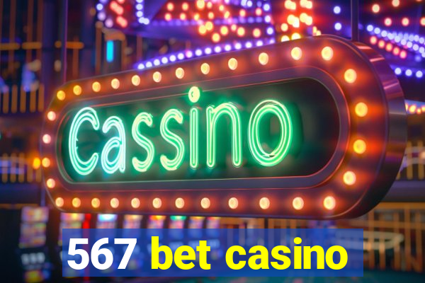 567 bet casino