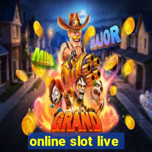 online slot live