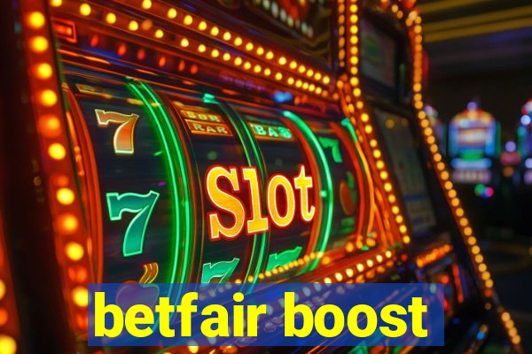 betfair boost