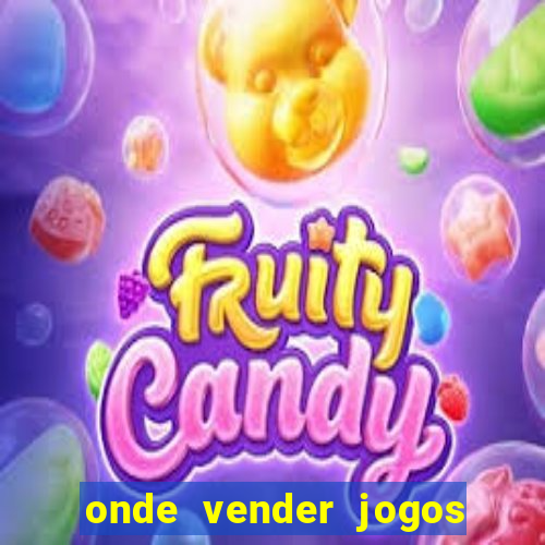 onde vender jogos de xbox 360