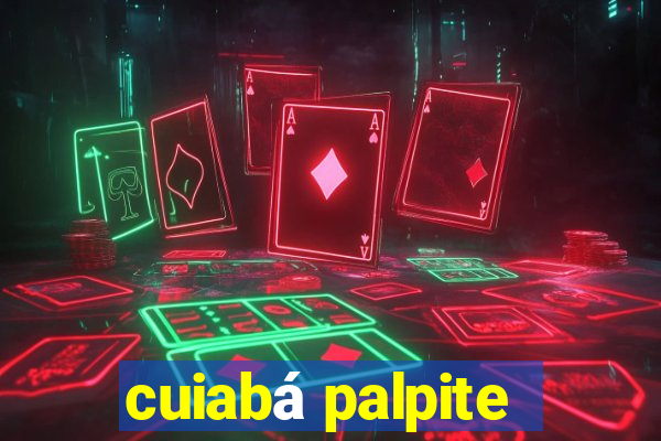 cuiabá palpite