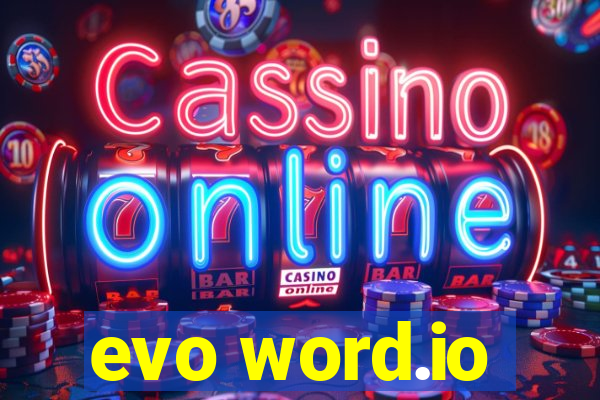 evo word.io