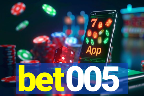 bet005