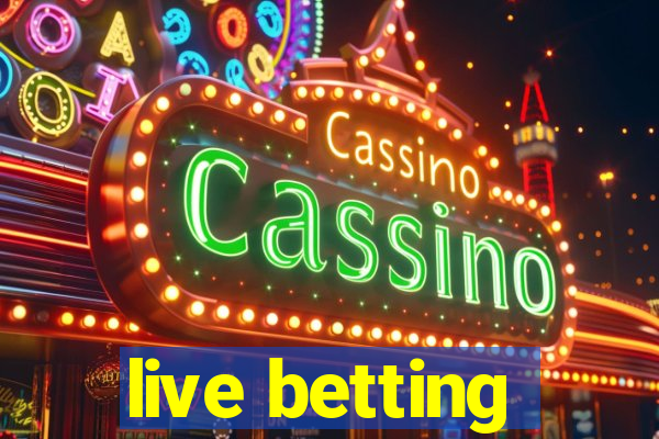 live betting