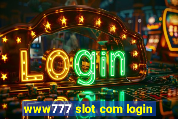 www777 slot com login