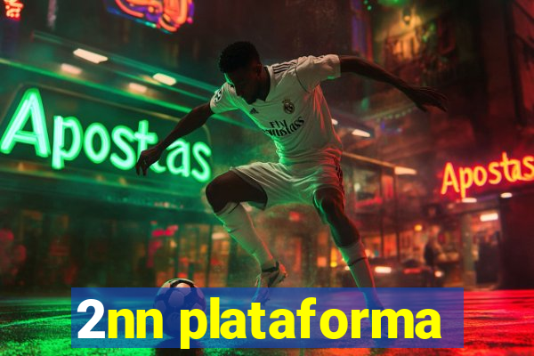 2nn plataforma