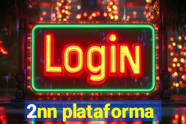 2nn plataforma