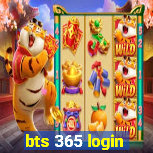 bts 365 login