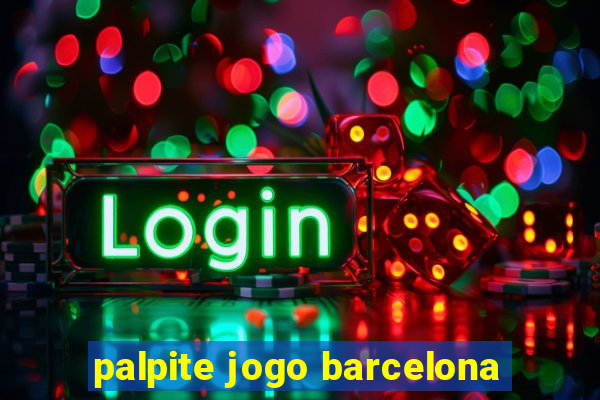 palpite jogo barcelona