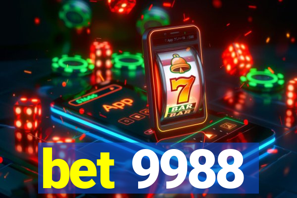 bet 9988