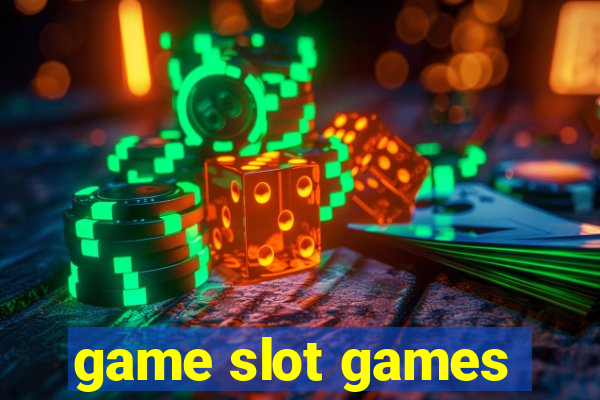 game slot games