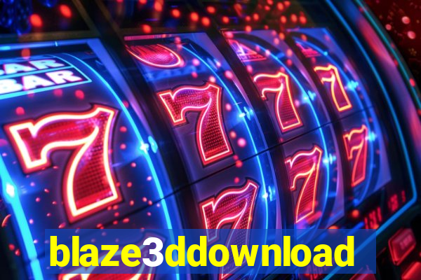 blaze3ddownload