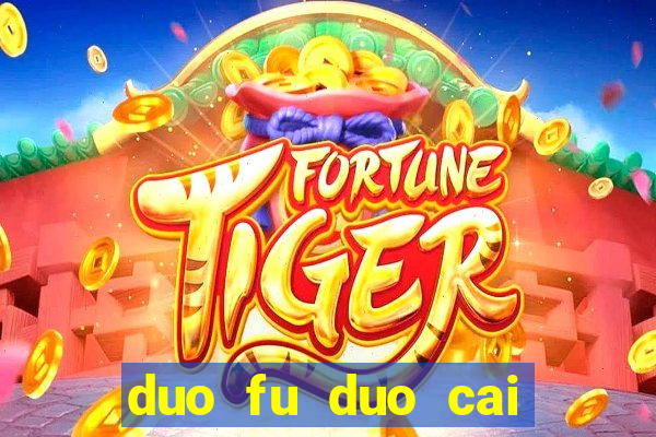 duo fu duo cai slot machine