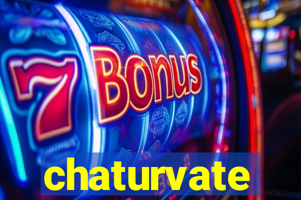 chaturvate