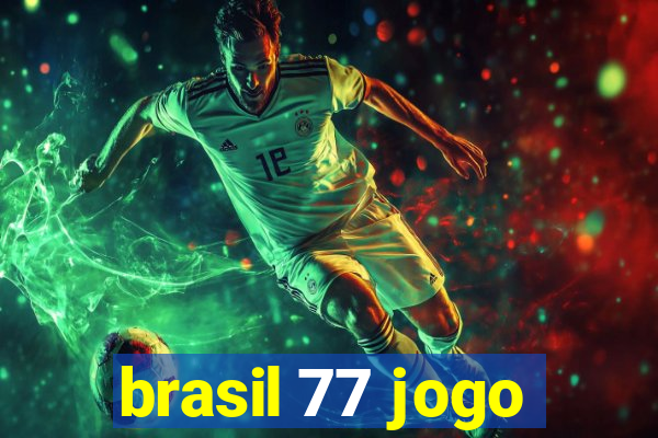 brasil 77 jogo