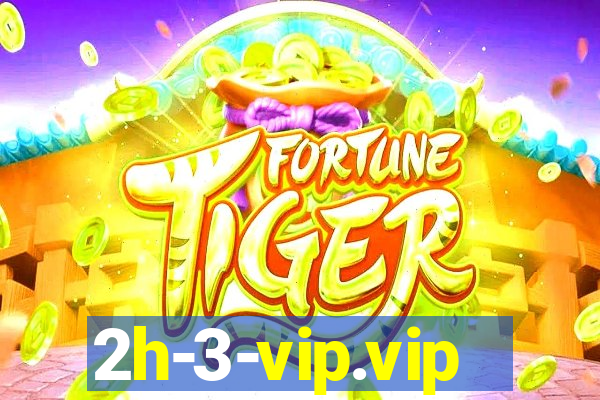 2h-3-vip.vip