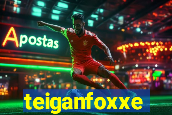 teiganfoxxe