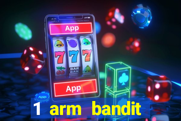 1 arm bandit online casinos