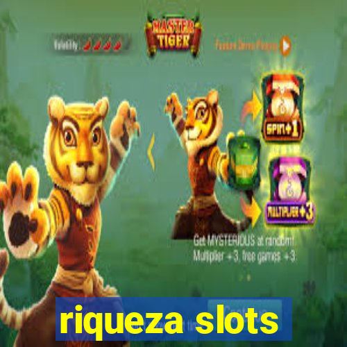 riqueza slots