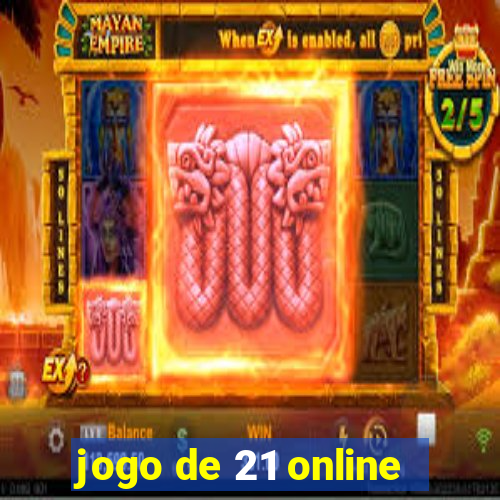 jogo de 21 online