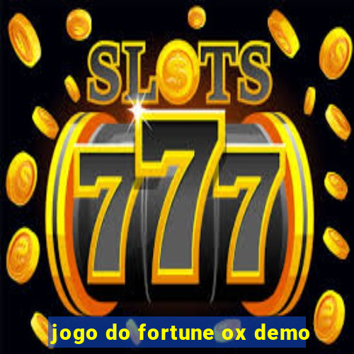 jogo do fortune ox demo