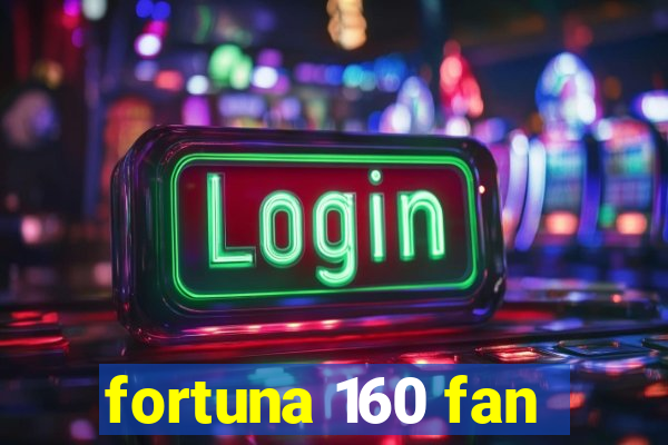 fortuna 160 fan