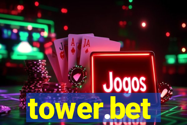 tower.bet