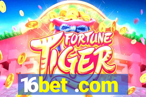 16bet .com