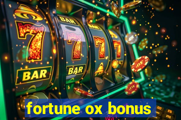 fortune ox bonus