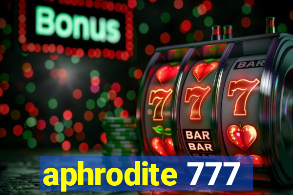 aphrodite 777