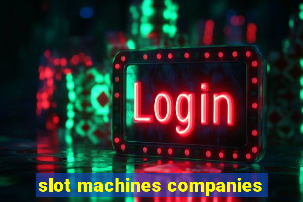 slot machines companies