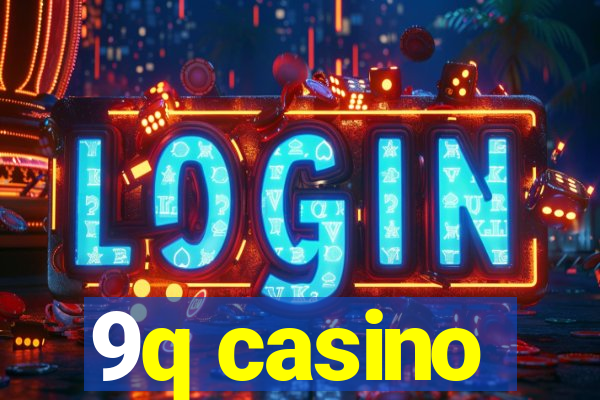 9q casino