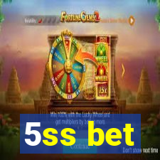 5ss bet