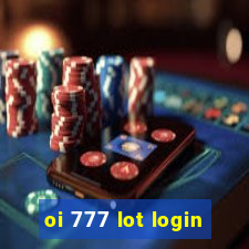 oi 777 lot login